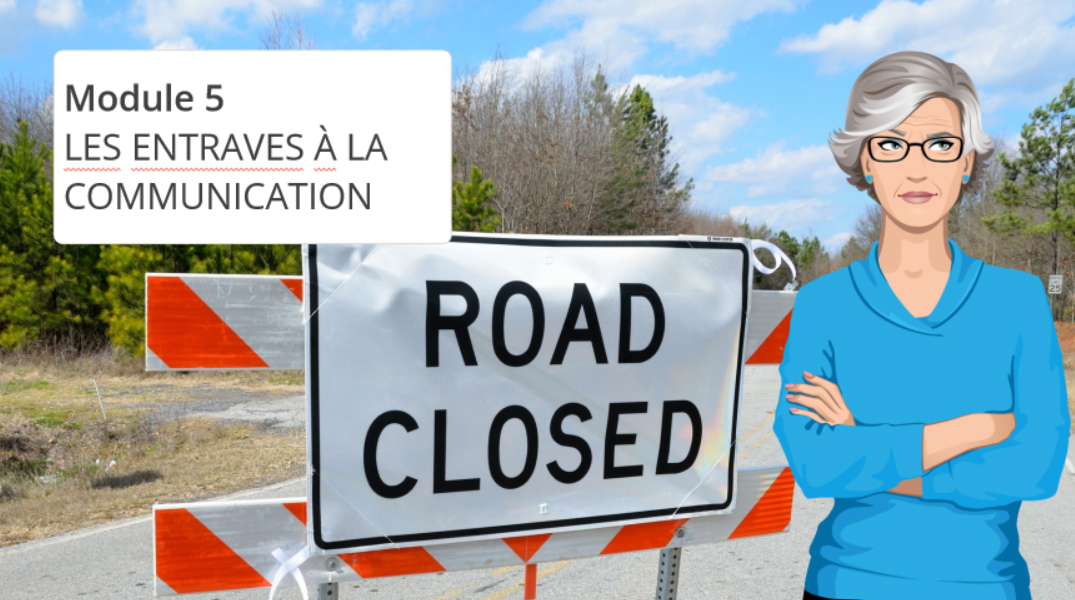 Desktop Module 5 Les Entraves À La Communication